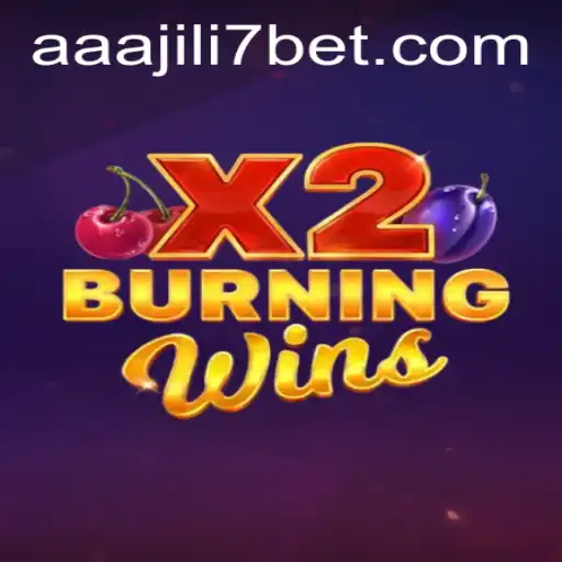 Exploring the Thrills of BurningWinsX2 and Aaa jili7