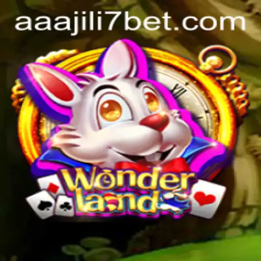 Exploring the Enchanting World of Wonderland: A Journey Through Aaa jili7